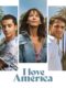 Nonton Film I Love America Sub Indo Nonton Film I Love America Sub Indo