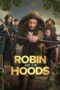 Nonton Film Robin and the Hoods Sub Indo