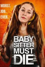 Nonton Film Babysitter Must Die Sub Indo