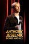 Nonton Film Anthony Jeselnik: Bones and All Sub Indo