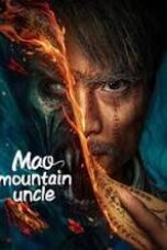 Nonton Film Mao Mountain Uncle Sub Indo