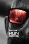 Nonton Film You Can’t Run Forever Sub Indo