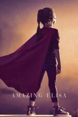 Nonton Film Amazing Elisa (Asombrosa Elisa) Sub Indo