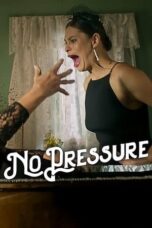 Nonton Film No Pressure (Nic na siłę) Sub Indo
