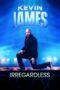 Nonton Film Kevin James: Irregardless Sub Indo