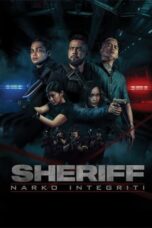 Nonton Film Sheriff: Narko Integriti Sub Indo