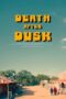 Nonton Film Death After Dusk Sub Indo Nonton Film Death After Dusk Sub Indo