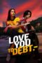 Nonton Film Love You to Debt Sub Indo Nonton Film Love You to Debt Sub Indo
