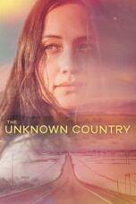 Nonton Film The Unknown Country Sub Indo