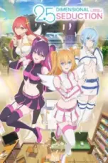 Nonton Film 2.5-jigen no Ririsa (2.5 Dimensional Seduction) Sub Indo