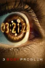 Nonton Film 3 Body Problem (Trisurya) Sub Indo