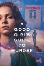 Nonton Film A Good Girl’s Guide to Murder Sub Indo