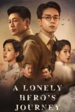 Nonton Film A Lonely Hero’s Journey Sub Indo Nonton Film A Lonely Hero’s Journey Sub Indo