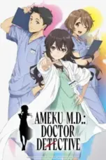 Nonton Film Ameku Takao no Suiri Karte (Ameku M.D.: Doctor Detective ) Sub Indo