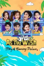 Nonton Film As You Wish: Story of Kunning Palace Sub Indo