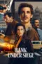 Nonton Film Bank Under Siege Sub Indo Nonton Film Bank Under Siege Sub Indo