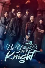 Nonton Film Be Your Knight Sub Indo