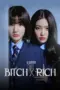 Nonton Film Bitch X Rich Season 2 Sub Indo