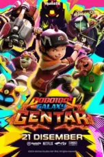 Nonton Film BoBoiBoy Galaxy: Gentar Sub Indo