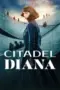 Nonton Film Citadel: Diana Season 1 Sub Indo Nonton Film Citadel: Diana Season 1 Sub Indo