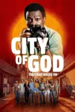 Nonton Film City of God: The Fight Rages On Sub Indo