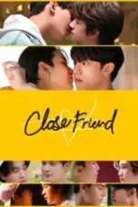Nonton Film Close Friend 3 : Soju Bomb Sub Indo
