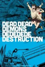 Nonton Film DEAD DEAD DEMONS DEDEDEDE DESTRUCTION Sub Indo Nonton Film DEAD DEAD DEMONS DEDEDEDE DESTRUCTION Sub Indo