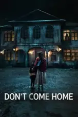 Nonton Film Don’t Come Home Sub Indo