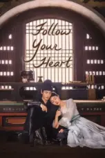 Nonton Film Follow Your Heart Sub Indo Nonton Film Follow Your Heart Sub Indo