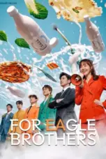 Nonton Film For Eagle Brothers Sub Indo