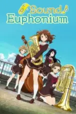 Nonton Film Hibike! Euphonium Season 1 (Sound! Euphonium) Sub Indo