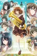 Nonton Film Hibike! Euphonium Season 3 (Sound! Euphonium) Sub Indo Nonton Film Hibike! Euphonium Season 3 (Sound! Euphonium) Sub Indo
