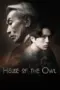 Nonton Film House of the Owl Sub Indo