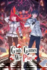 Nonton Film Kami wa Game ni Ueteiru (Gods’ Game We Play) Sub Indo