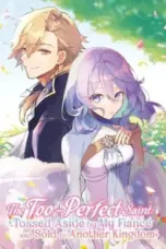 Nonton Film Kanpekisugite Kawaige ga Nai to Konyaku Haki sareta Seijo wa Ringoku ni Urareru Sub Indo