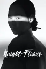 Nonton Film Knight Flower Sub Indo Nonton Film Knight Flower Sub Indo