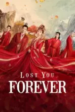 Nonton Film Lost You Forever Season 2 Sub Indo