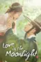 Nonton Film Love in the Moonlight Sub Indo Nonton Film Love in the Moonlight Sub Indo