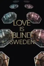 Nonton Film Love Is Blind: Sweden Sub Indo