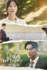 Nonton Film Love Your Enemy Sub Indo