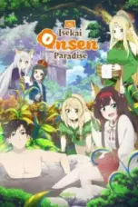 Nonton Film Meitou Isekai no Yu Kaitakuki (Isekai Onsen Paradise) Sub Indo Nonton Film Meitou Isekai no Yu Kaitakuki (Isekai Onsen Paradise) Sub Indo
