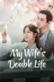 Nonton Film My Wife’s Double Life Sub Indo Nonton Film My Wife’s Double Life Sub Indo