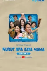 Nonton Film Nurut Apa Kata Mama Season 2 Sub Indo Nonton Film Nurut Apa Kata Mama Season 2 Sub Indo