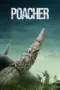 Nonton Film Poacher Sub Indo Nonton Film Poacher Sub Indo