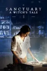 Nonton Film Sanctuary: A Witch’s Tale Sub Indo Nonton Film Sanctuary: A Witch’s Tale Sub Indo