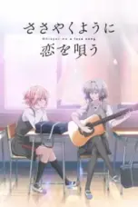 Nonton Film Sasayaku You ni Koi wo Utau (Whisper Me a Love Song) Sub Indo