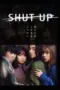 Nonton Film Shut Up Sub Indo