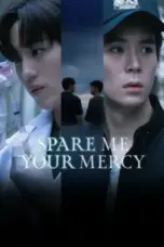 Nonton Film Spare Me Your Mercy Sub Indo