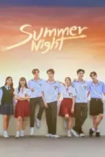 Nonton Film Summer Night The Series Sub Indo