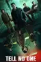 Nonton Film Tell No One 2024) Sub Indo